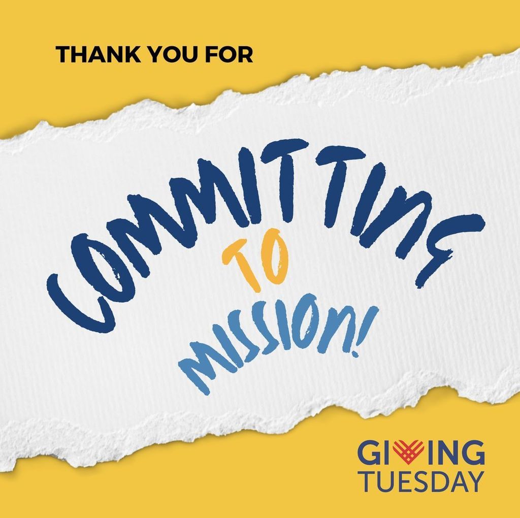 Graphic for Giving Tuesday "Committing to Mission!"